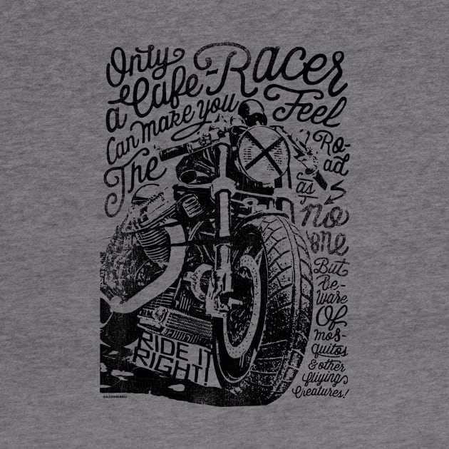 Cafe Racers never die by KUMAWAY